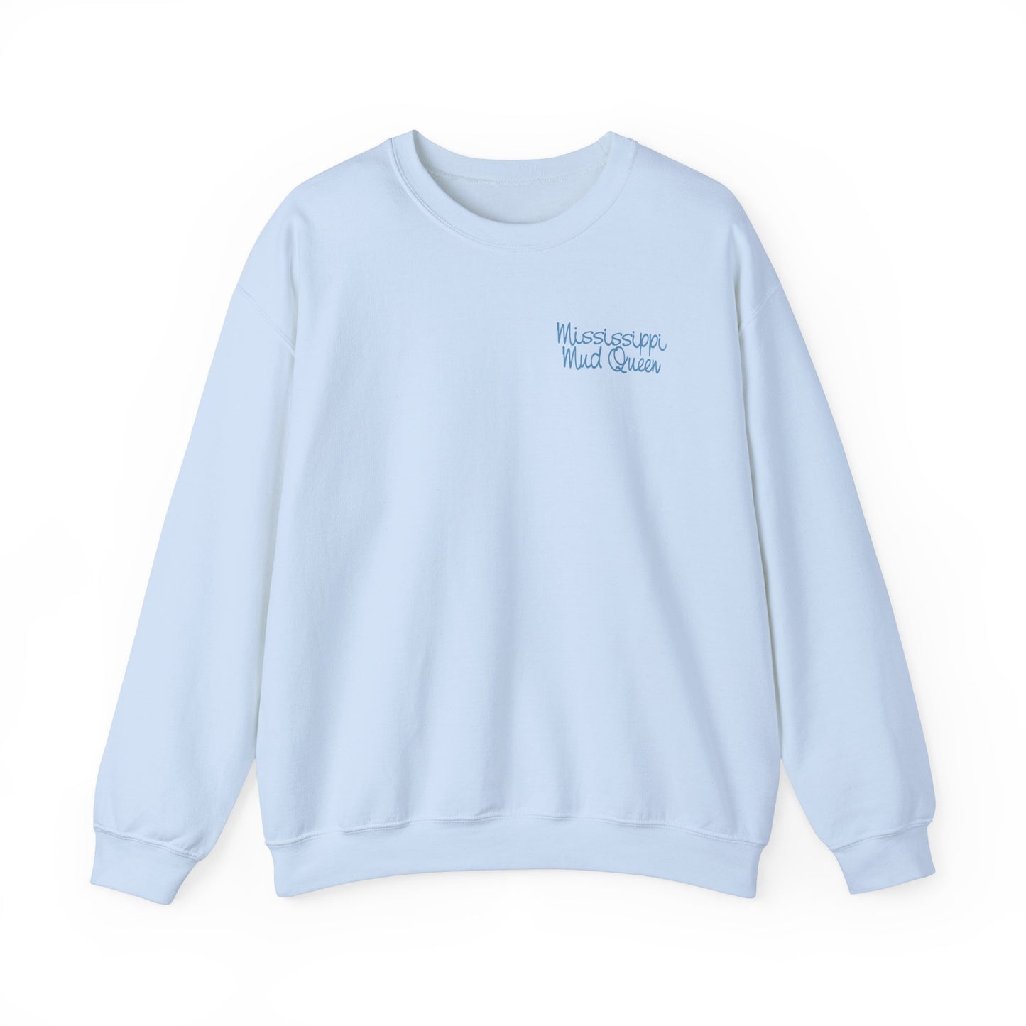 Mississippi Mud Queen Sweatshirt