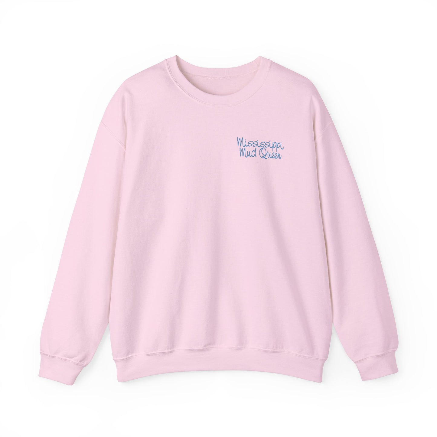 Mississippi Mud Queen Sweatshirt