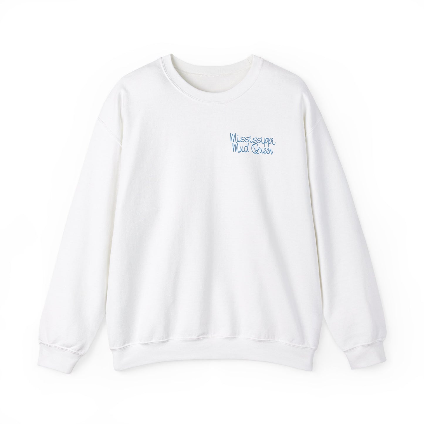 Mississippi Mud Queen Sweatshirt