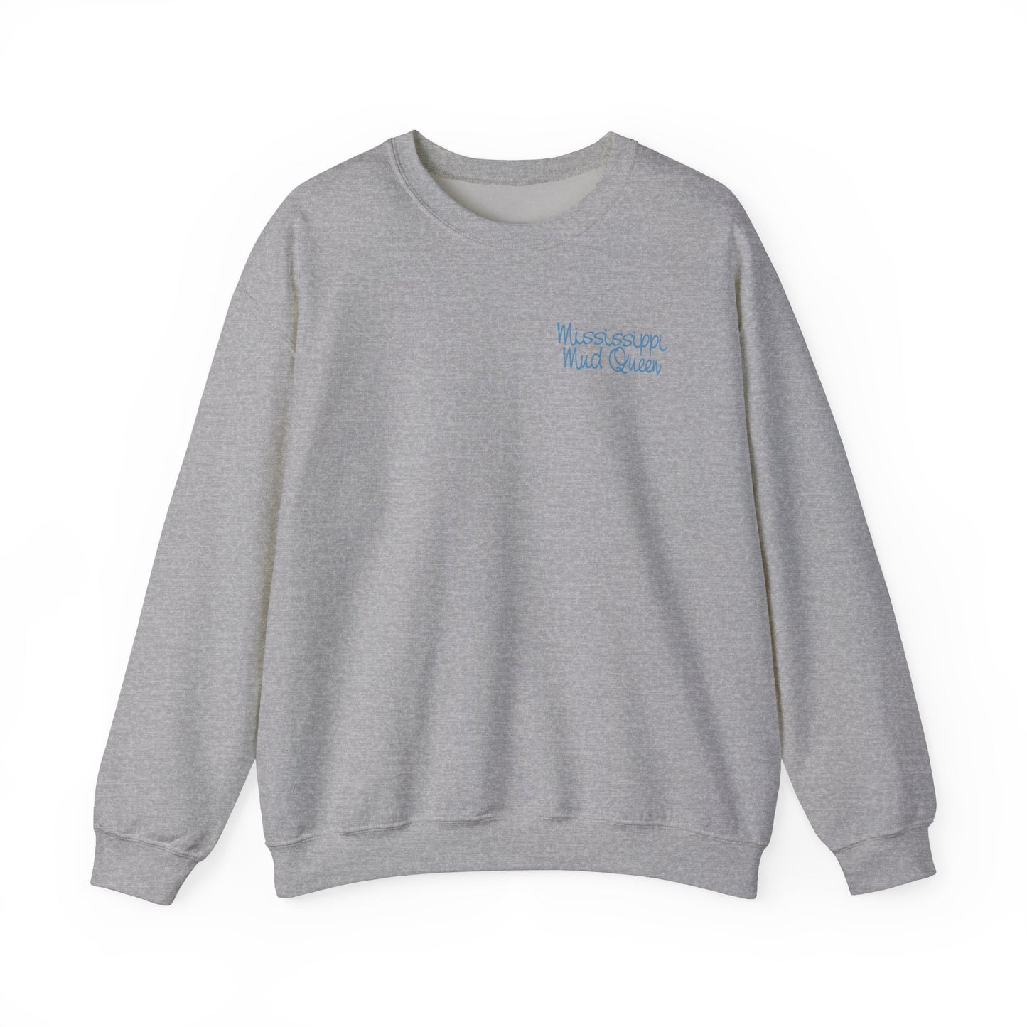 Mississippi Mud Queen Sweatshirt